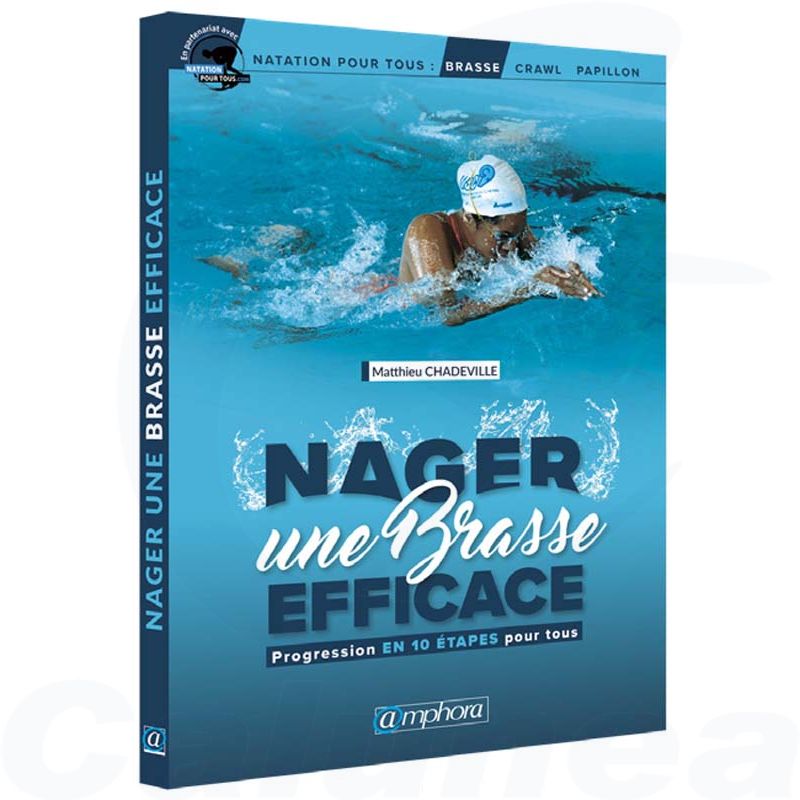 Image du produit Book : NAGER UNE BRASSE EFFICACE - AMPHORA (French) - boutique Calunéa